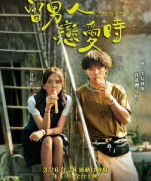 Khi Đàn Ông Yêu Man (Man In Love) [2021]