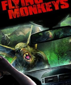 Khỉ Dơi Ăn Thịt Người (Flying Monkeys) [2013]