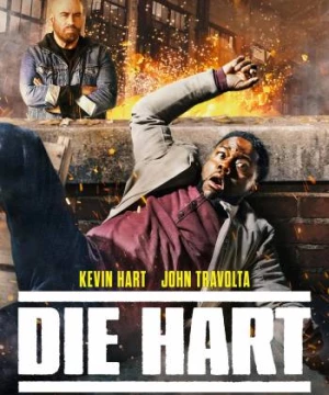 Khi Hart Ra Tay (Die Hart the Movie) [2023]