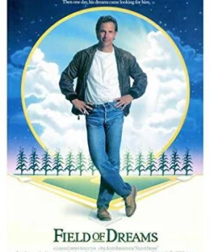 Khoảng Trời Ước Mơ (Field of Dreams) [1989]