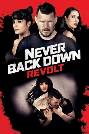 Không Chùn Bước 5: Cuộc Trỗi Dậy (Never Back Down: Revolt) [2021]