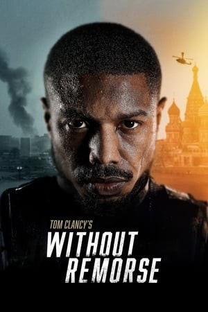 Không Hối Hận (Tom Clancy's Without Remorse) [2021]