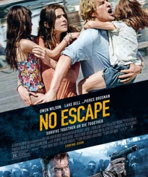 Không Lối Thoát (No Escape) [2015]