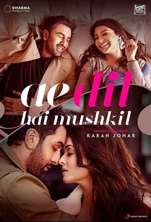 Cuộc Tình Trớ Trêu (Ae Dil Hai Mushkil) [2016]