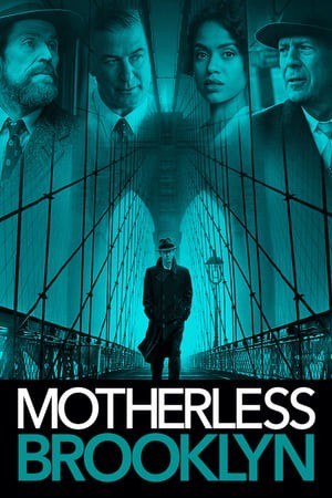 Khu Mồ Côi Brooklyn (Motherless Brooklyn) [2019]