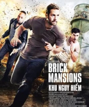 Khu Nhà Gạch (Brick Mansions) [2014]