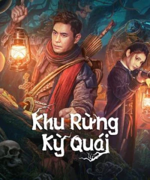 Khu Rừng Kỳ Quái (The Weird Forest) [2023]