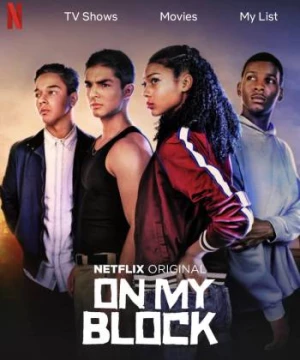 Khu tôi sống (Phần 2) (On My Block (Season 2)) [2019]