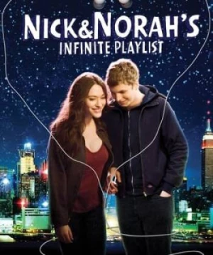 Khúc Nhạc Tình Yêu (Nick and Norah's Infinite Playlist) [2008]