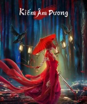 Kiếm Âm Dương (The Vengeance) [2021]