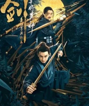 Kiếm Can Tướng Mạc Tà (Sword: General Mo Ye) [2019]