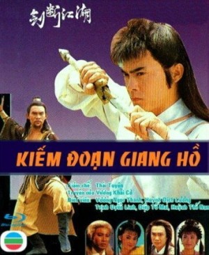 Kiếm Đoạn Giang Hồ (The Sword Rules) [1989]