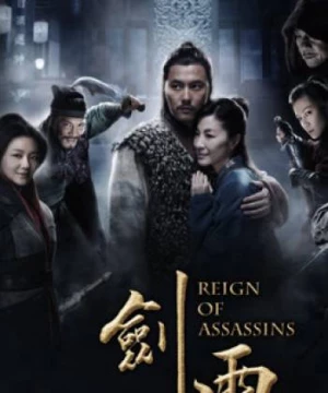 Kiếm Vũ (Reign of Assassins) [2010]