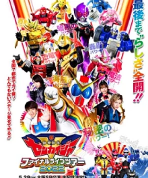 Kikai Sentai Zenkaiger Final Live Tour (Kikai Sentai Zenkaijā Fainaru Raibu Tsuā Ni-Zero-Ni-Ni) [2022]