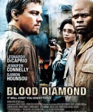 Kim cương máu (Blood Diamond) [2006]