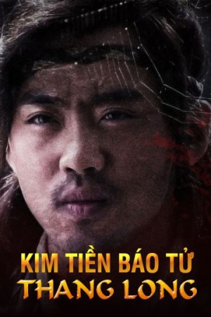 Kim Tiền Báo Tử Thang Long (Revenge) [2014]