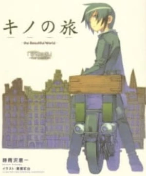 Kino no Tabi: The Beautiful World - Tou no Kuni - Free Lance (Kino's Journey: Tower Country, Kino no Tabi: Tower Country/Free Lance, Kino's Travels, Kino no Tabi Episode 00) [2005]