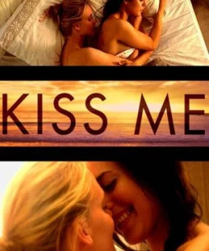 Kiss Me (Kiss Me) [2011]