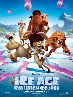 Kỷ Băng Hà 5: Trời Sập (Ice Age: Collision Course) [2016]