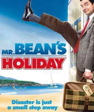 Kỳ Nghỉ Của Mr. Bean (Mr. Bean's Holiday) [2007]