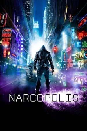 Kỷ Nguyên Ma Túy (Narcopolis) [2015]