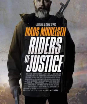 Kỵ Sĩ Công Lý (Riders of Justice) [2021]