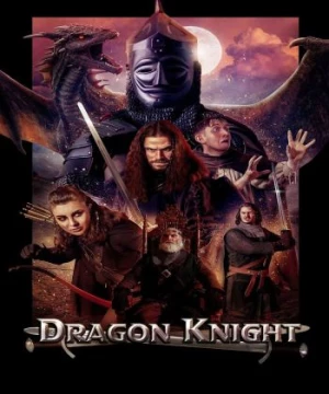 Kỵ Sĩ Rồng (Dragon Knight) [2022]