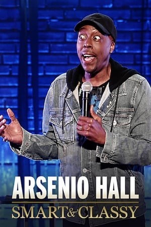 Arsenio Hall: Thông Minh Và Phong Cách (Arsenio Hall: Smart and Classy) [2019]