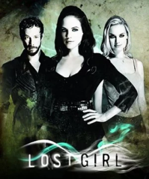 Lạc Lối: Phần 1 (Lost Girl Season 1) [2010]