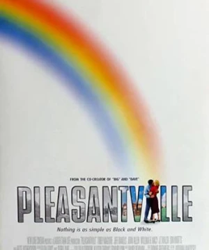 Lạc Vào Thực Tại (Pleasantville) [1998]