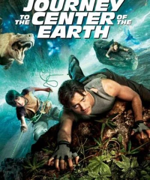 Lạc Vào Tiền Sử (Journey to the Center of the Earth) [2008]