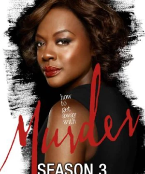 Lách Luật (Phần 3) (How to Get Away With Murder (Season 3)) [2016]