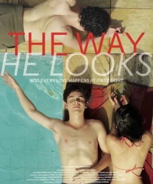 Làm Lại Chính Mình (The Way He Looks) [2014]