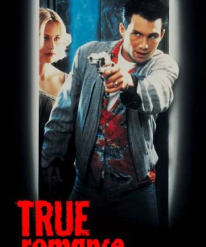 Lãng Mạn và Tội Ác (True Romance) [1993]