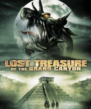 Lăng Mộ Rồng Thiêng (Lost Treasure Of The Grand Canyon) [2008]