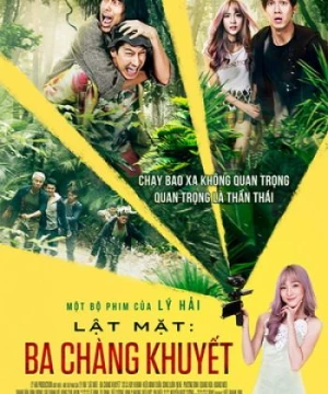 Lật mặt 3: Ba chàng khuyết (Face Off 3: Imperfect Trio) [2018]