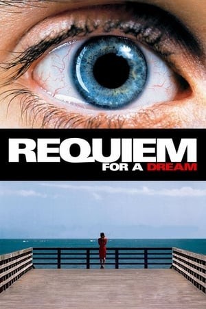 Lễ Cầu Hồn Cho Một Giấc Mơ (Requiem for a Dream) [2000]