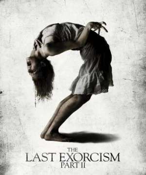 Lễ Trừ Tà Cuối Cùng: Phần 2 (The Last Exorcism Part II) [2013]