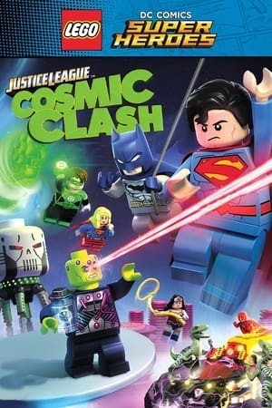 Lego Dc Liên Minh Công Lý: Đại Chiến Thiên Hà (LEGO DC Comics Super Heroes: Justice League: Cosmic Clash) [2016]