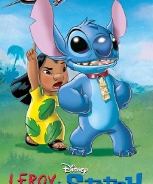 Leroy và Stitch (Leroy & Stitch) [2006]