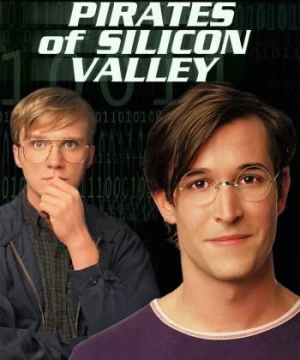 Lịch Sử Apple Và Microsoft  (Pirates of Silicon Valley) [1999]