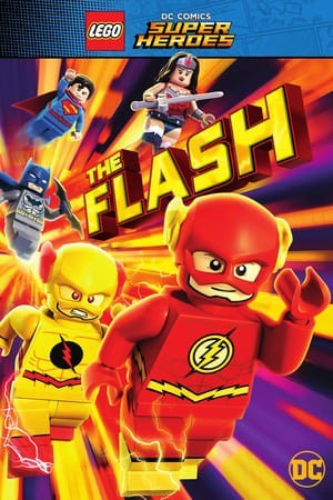 Liên Minh Công Lý Lego: Câu Chuyện Của Flash (Lego DC Comics Super Heroes: The Flash) [2018]