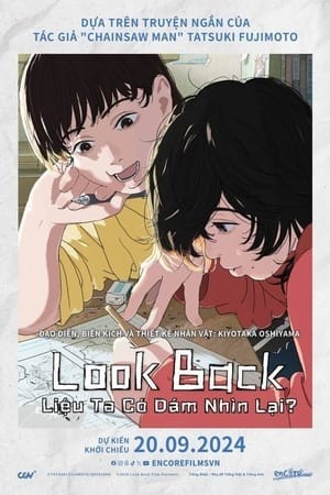 Liệu Ta Có Dám Nhìn Lại? (Look Back/ルックバック) [2024]