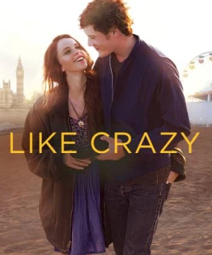 Like Crazy (Like Crazy) [2011]