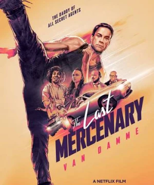 Lính Đánh Thuê Cuối Cùng (The Last Mercenary) [2021]