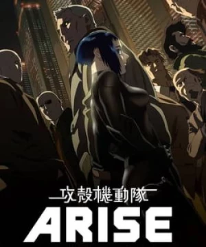 Linh Hồn Của Máy 4: Bóng Ma Đơn Độc (Ghost In The Shell Arise: Border 4 - Ghost Stands Alone) [2014]