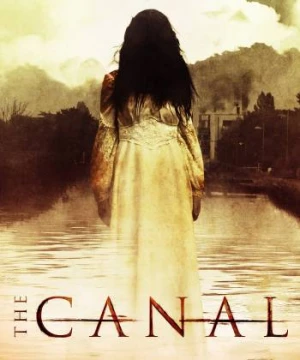 Linh Hồn Ma Quái (The Canal) [2014]