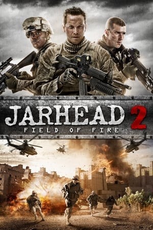 Lính thủy đánh bộ 2: Chiến trường nóng bỏng (Jarhead 2: Field of Fire) [2014]