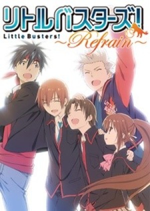 Little Busters!: Refrain (LB!: Refrain) [2013]