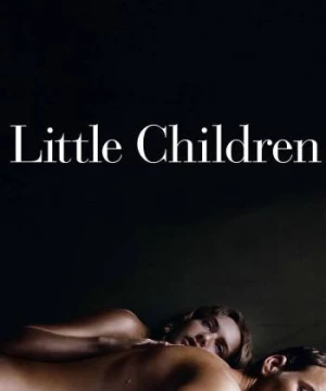 Little Children (Little Children) [2006]